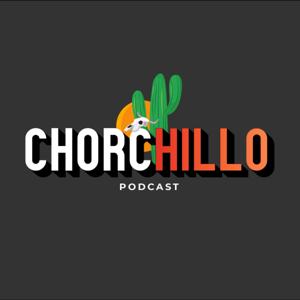 El ChorcHillo