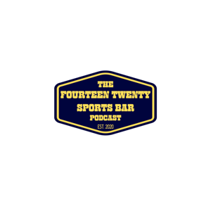 The Fourteen Twenty Sports Bar Podcast