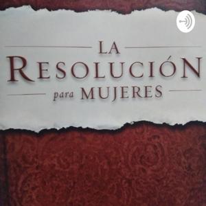 La Resolución Para Mujeres