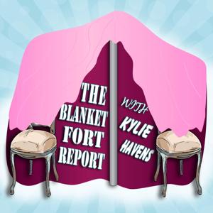 The Blanket Fort Report