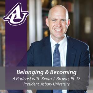 Belonging & Becoming by Asbury University