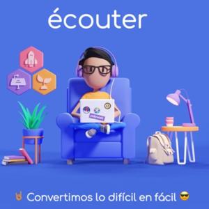 écouter - finanzas y economía para todos