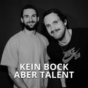 Kein Bock aber Talent