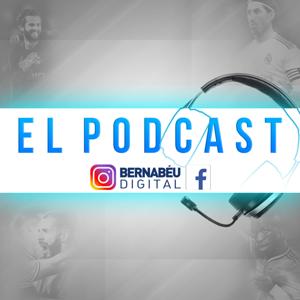 El Podcast de Bernabéu Digital