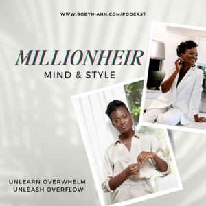 Millionheir Mind & Style