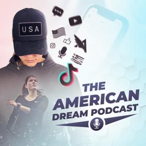 THE AMERICANDREAM PODCAST