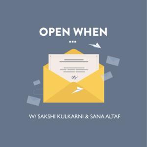 Open When...