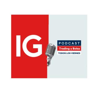 Tu podcast sobre trading y bolsa - IG