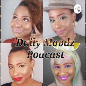 Daily Moodz Podcast