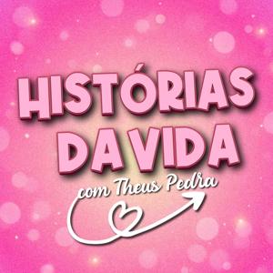 Histórias Da Vida Com Theus Pedra