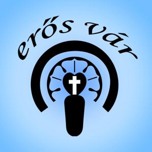 Erős Vár Podcast