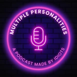 Multiple Personalities