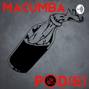 MACUMBA POD(e)