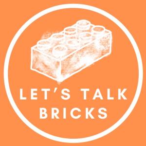 Let’s Talk Bricks