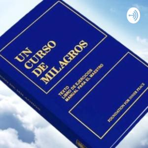 Lecciones de Un Curso de Milagros