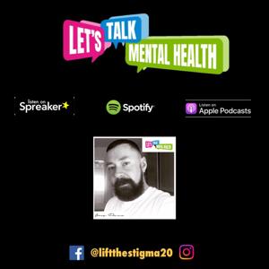 Lets Talk Mental Health Podcast