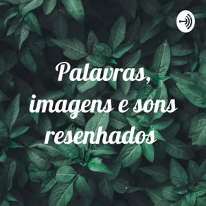 Palavras, imagens e sons resenhados