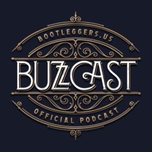 Bootleggers Buzzcast