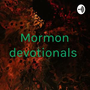 Mormon Devotionals