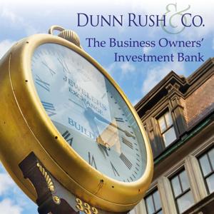 Dunn Rush and Co. Boston Based Sell Side M&A Investment Bank