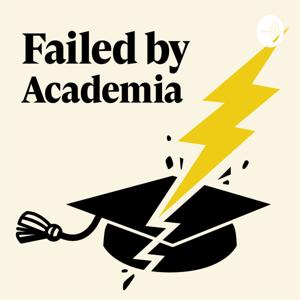 Failed By Academia