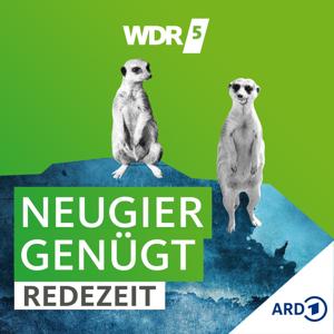 WDR 5 Neugier genügt - Redezeit by WDR 5