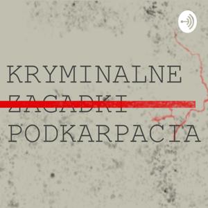 Kryminalne Zagadki Podkarpacia