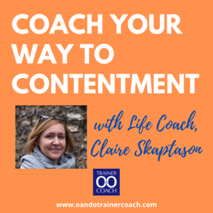 Coach Your Way to Contentment