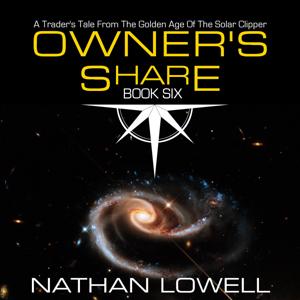 Owner's Share by Nathan Lowell | Scribl