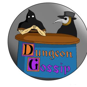 Dungeon Gossip