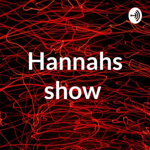 Hannahs show