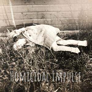 Homicidal Impulse