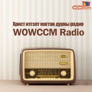 Christian magtan duunii radio WOWCCM