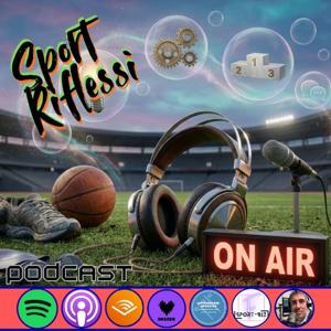 Sport Riflessi - Parlando degli aspetti dietro le quinte dello sport