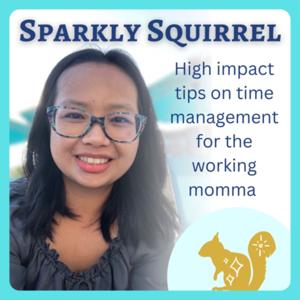 Sparkly Squirrel Podcasts