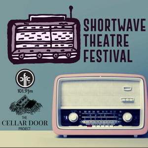 Shortwave Theatre Festival