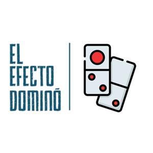 El Efecto Dominó