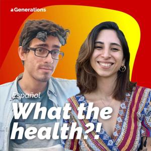 What the health?! en español