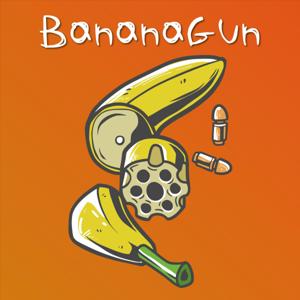 BananaGun