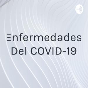 Enfermedades Del COVID-19