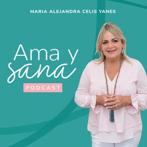 Ama y Sana por Maria Alejandra Celis Yanes