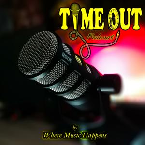 Time Out Podcast