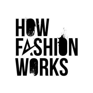 How Fashion Works