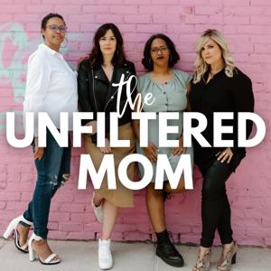 The Unfiltered Mom