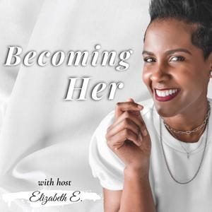 Becoming Her