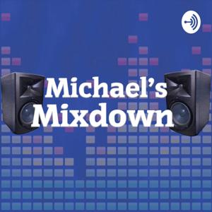 Michael's Mixdown