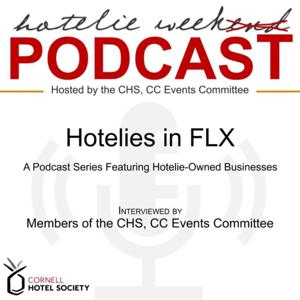 Hotelies in FLX: A CHS,CC Podcast