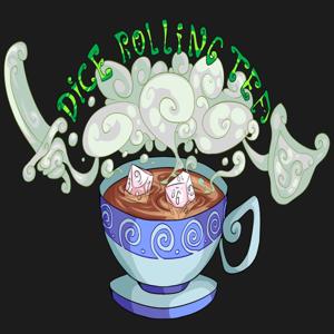 Dice Rolling Tea saison 1 Aria