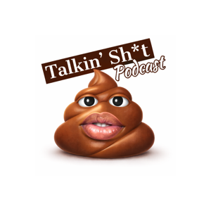 Talkin' Sh*t