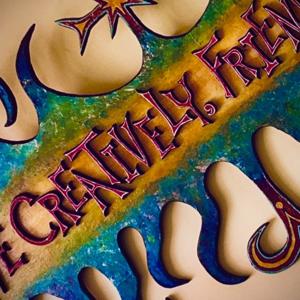 Live Creatively, Friends!